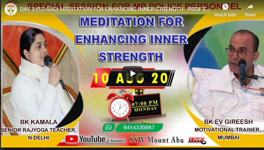 LIVE 10-08-2020, 7:00 pm MEDITATION FOR ENHANCING INNER STRENGTH - PROF EV GIREESH & BK KAMALA