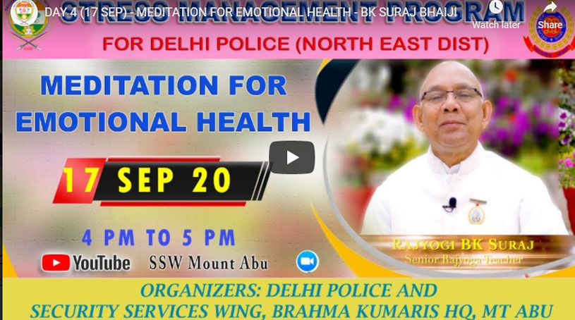 LIVE 17-09-20,04.00 PM  MEDITATION FOR EMOTIONAL HEALTH - BK SURAJ BHAIJI